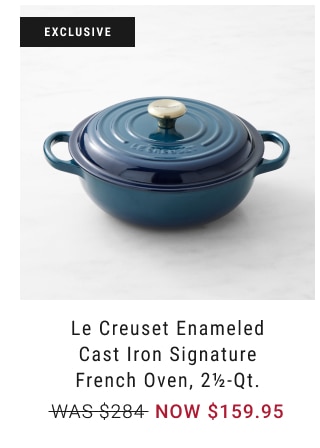 Le Creuset Enameled Cast Iron Signature French Oven, 2½-Qt. NOW $159.95