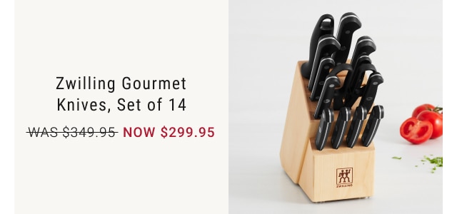 Zwilling Gourmet Knives, Set of 14 NOW $299.95