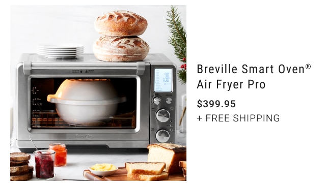 Breville Smart Oven® Air Fryer Pro $399.95 + Free Shipping