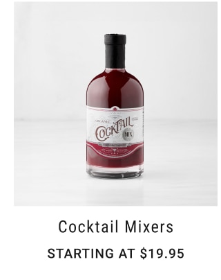 Cocktail Mixers starting at $19.95