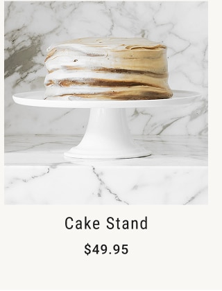 Cake Stand $49.95
