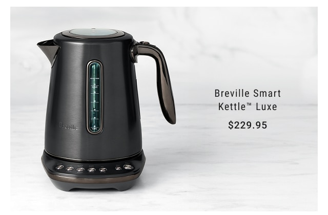 Breville Smart Kettle™ Luxe $229.95