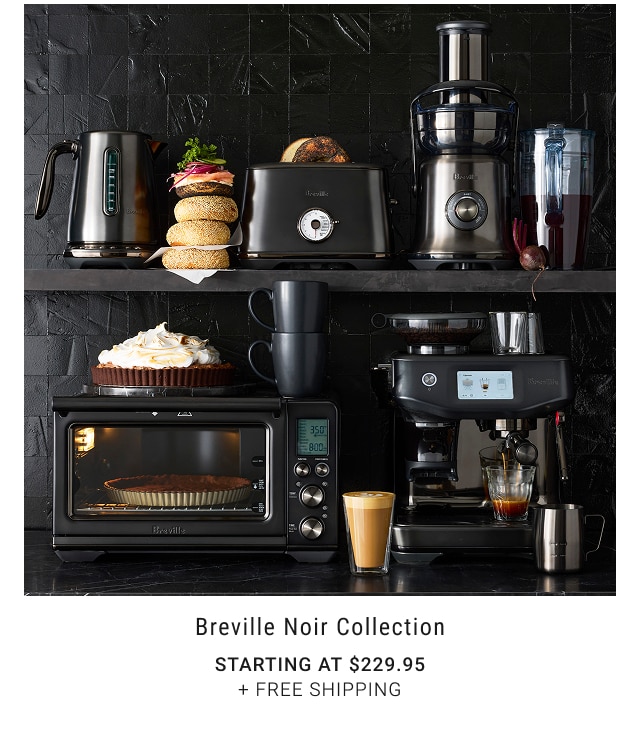 Breville Noir Collection Starting at $229.95 + free shipping