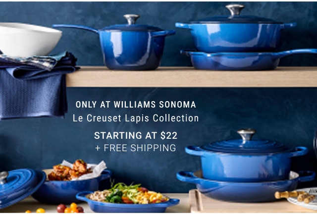 Only at Williams Sonoma - Le Creuset Lapis Collection Starting at $22  + FREE SHIPPING