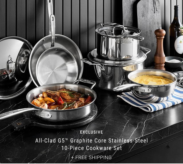 EXCLUSIVE - All-Clad G5™ Graphite Core Stainless-Steel 10-Piece Cookware Set + Free Shipping