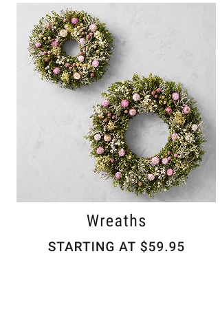 Wreaths Starting at $59.95