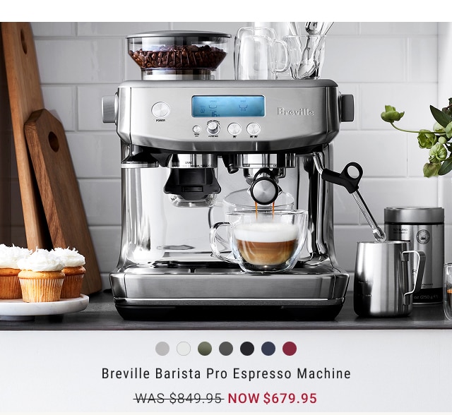 Breville Barista Pro Espresso Machine NOW $679.95