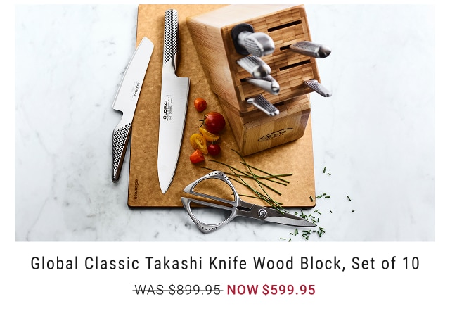 Global Classic Takashi Knife Wood Block, Set of 10 NOW $599.95