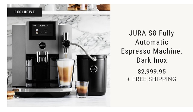 JURA S8 Fully Automatic Espresso Machine, Dark Inox $2,999.95 + free shipping