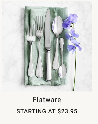 Flatware Starting at $23.95