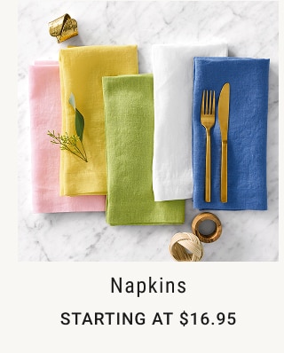 Napkins Starting at $16.95