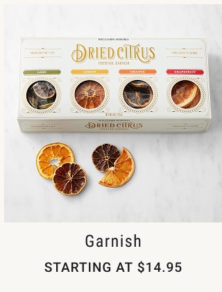 Garnish Starting at $14.95