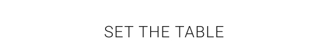Set the Table