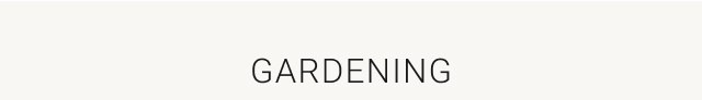 Gardening