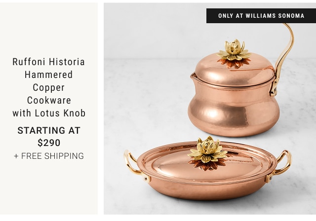 Ruffoni Historia Hammered Copper Cookware with Lotus Knob Starting at $290 + FREE SHIPPING