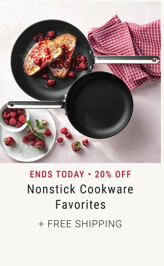 Ends Today • 20% Off - Nonstick Cookware Favorites + Free Shipping