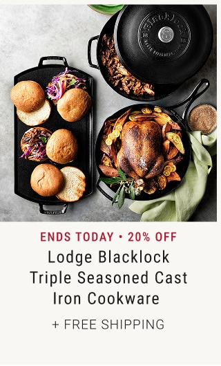 Ends Today • 20% Off - Lodge Blacklock Triple Seasoned Cast Iron Cookware  + Free Shipping