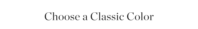 Choose a Classic Color