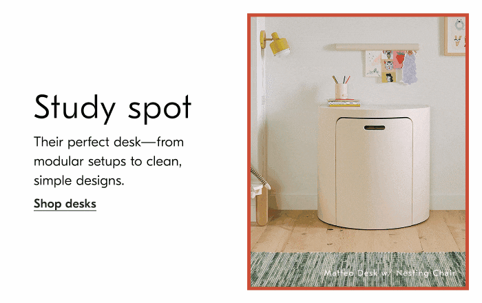 Study spot - Their perfect desk—from modular setups to clean, simple designs. Shop desks