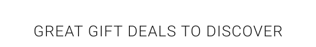 great gift deals to discover