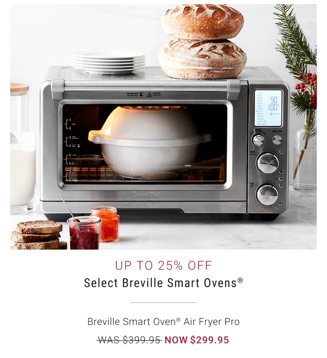 Up to 25% Off Select Breville Smart Ovens®