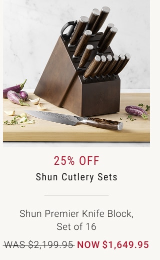 25% off Shun Cutlery Sets - WAS $2,199.95 - NOW $1,649.95