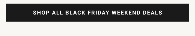 shop all black friday weekend deals