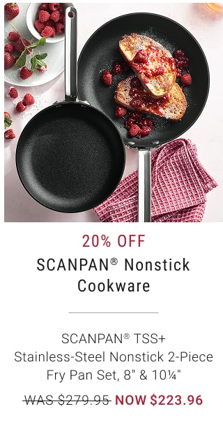 20% off SCANPAN® Nonstick Cookware