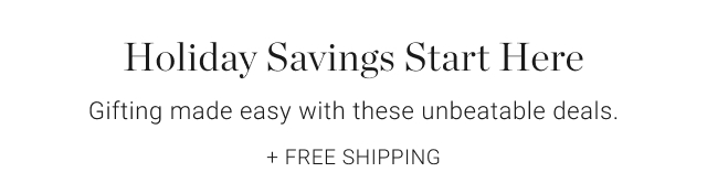 holiday headquarters - classic favorites and new arrivals for a most festive season.