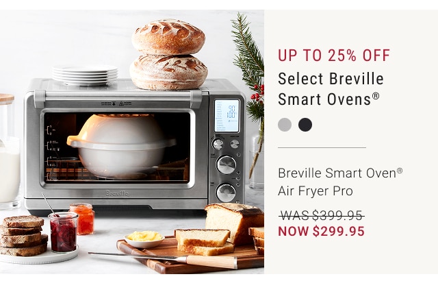 Up to 25% Off Select Breville Smart Ovens®