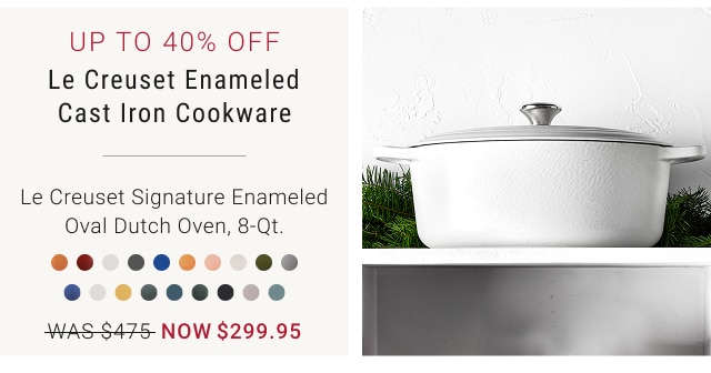 Up to 40% Off Le Creuset Enameled Cast Iron Cookware