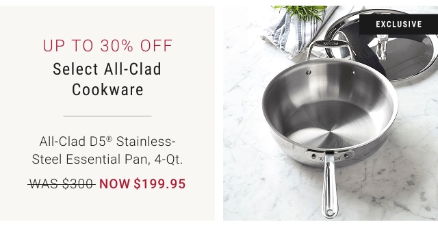 Up to 30% off Select All-Clad Cookware
