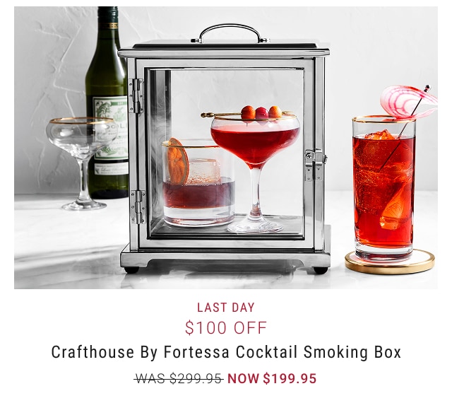 LAST DAY $100 Off Crafthouse by Fortessa Cocktail Smoking Box NOW $199.95