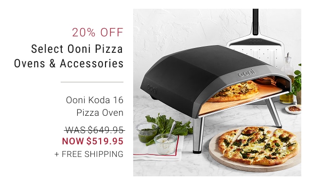 20% off Select Ooni Pizza Ovens & Accessories 