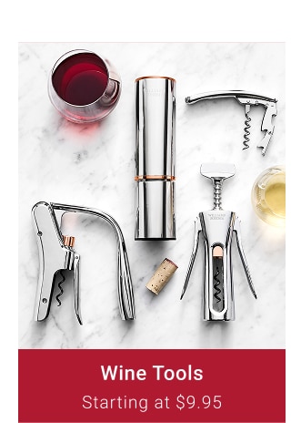 wine tools - starting at $9.95