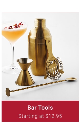 bar tools - starting at $12.95